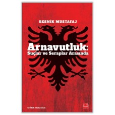 Arnavutluk: Suçlar ve Seraplar Arasında