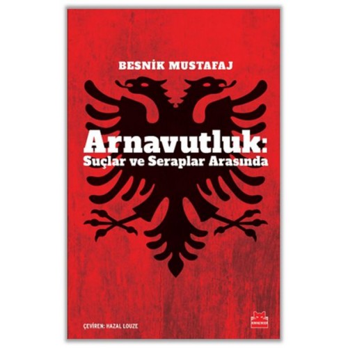 Arnavutluk: Suçlar ve Seraplar Arasında