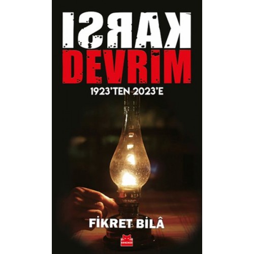 Karşı Devrim - 1923’ten 2023’e