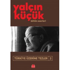 Türkiye Üzerine Tezler-2