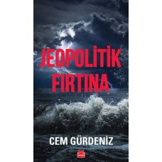 Jeopolitik Fırtına