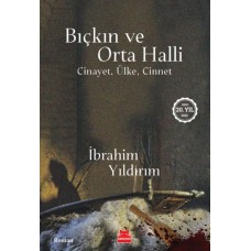 Bıçkın ve Orta Halli