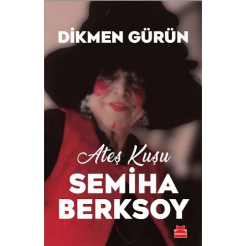 Ateş Kuşu Semiha Berksoy