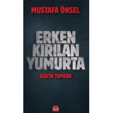 Erken Kırılan Yumurta