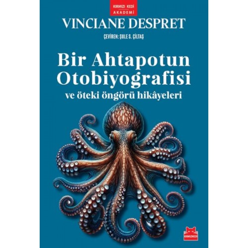 Bir Ahtapotun Otobiyografisi ve Öteki Öngörü Hikâyeleri