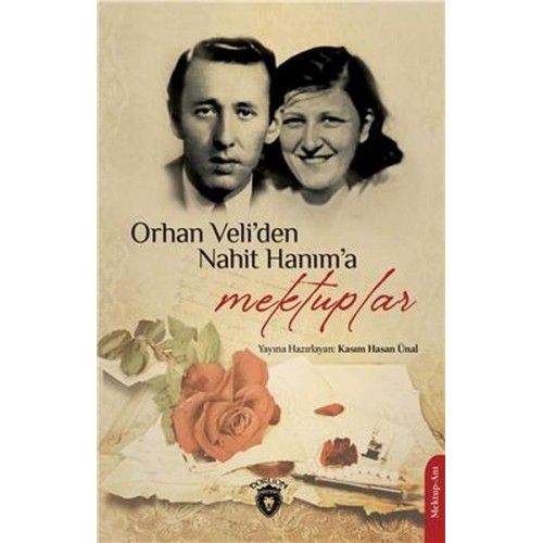 Orhan Veliden Nahit Hanıma Mektuplar