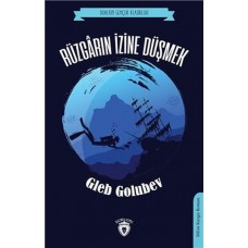 Rüzgarın İzine Düşmek (Dorlion Gençlik Klasikleri)