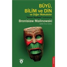 Büyü Bilim Ve Din Ve Diğer Makaleler