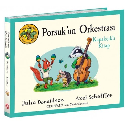 Meşe Palamudu Ormanı’ndan Masallar – Porsuk’un Orkestrası – Kapakçıklı Kitap