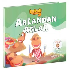 Kukuli Arkadan Ağlar