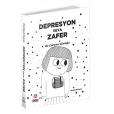 Depresyon veya Zafer