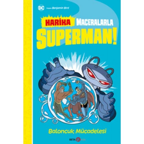 Dc Harika Maceralarla Superman! Baloncuk Mücadelesi!