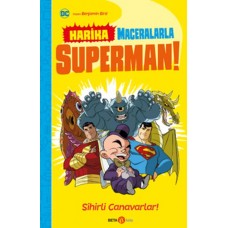 Dc Harika Maceralarla Superman! Sihirli Canavarlar!