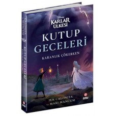 Disney Karlar Ülkesi - Kutup Geceleri - Karanlık Çökerken