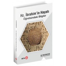 Hz. İbrahim’in Hayatı Öğretisindeki Bilgiler