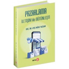 Pazarlama İletişim ile Bütünleşti