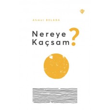 Nereye Kaçsam ?