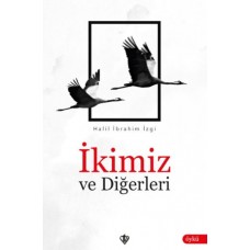 İkimiz ve Diğerleri