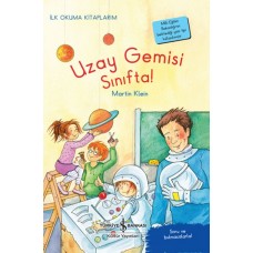 Uzay Gemisi Sınıfta! - İlk Okuma Kitaplarım