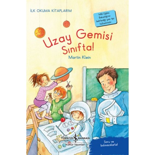 Uzay Gemisi Sınıfta! - İlk Okuma Kitaplarım