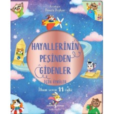 Hayallerinin Peşinden Gidenler İçin Öyküler - İlham Veren 11 Öykü