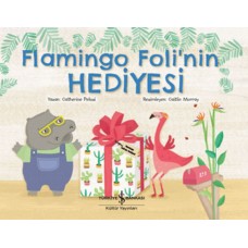 Flamingo Foli'nin Hediyesi