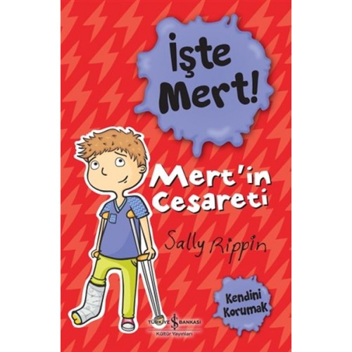 İşte Mert! - Mert’in Cesareti - Kendini Korumak