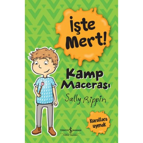 İşte Mert! - Kamp Macerası - Kurallara Uymak