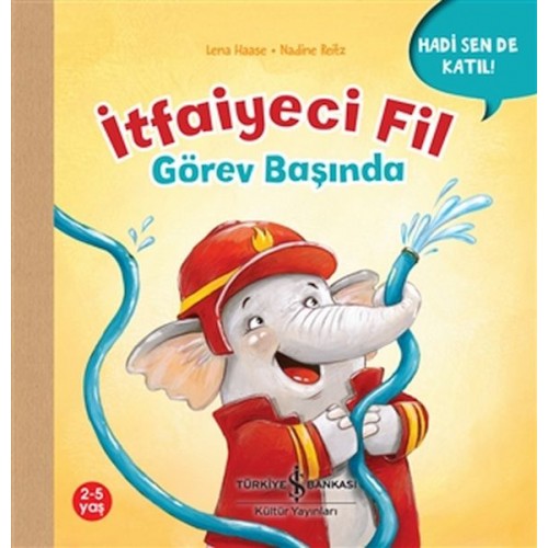 İtfaiyeci Fil Görev Başında