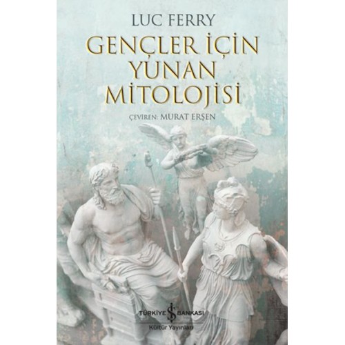 Gençler İçin Yunan Mitolojisi