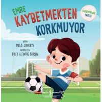 Emre Kaybetmekten Korkuyor - Farkındalık Serisi