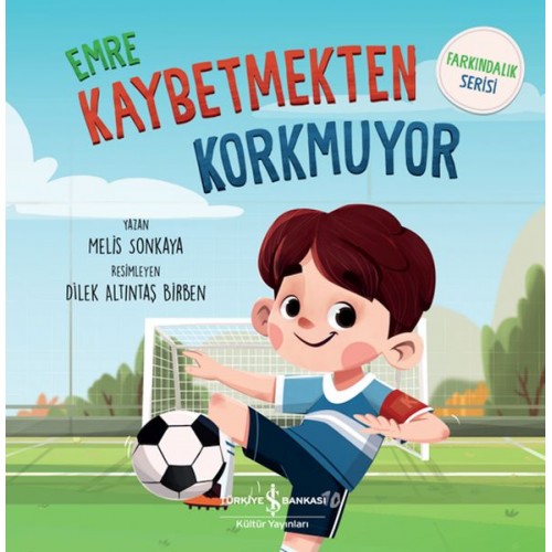 Emre Kaybetmekten Korkuyor - Farkındalık Serisi