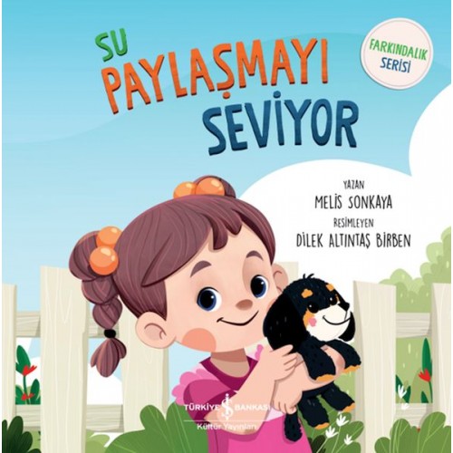 Su Paylaşmayı Seviyor - Farkındalık Serisi