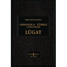 Osmanlıca-Türkçe Ansiklopedik Lûgat