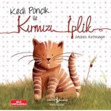 Kedi Ponçik İle Kırmızı İplik