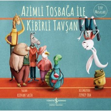 Azimli Tosbağa İle Kibirli Tavşan