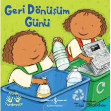 Geri Dönüşüm Günü – Minik Yardımcılar