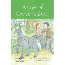 Anne Of Green Gables - Chıldren’S Classıc (İngilizce Kitap)