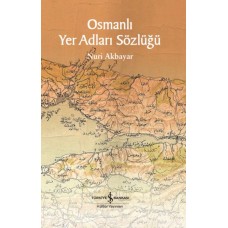 Osmanlı Yer Adları Sözlüğü