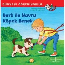 Berk İle Yavru Köpek Benek Dünyayı Öğreniyorum