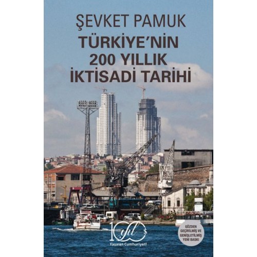 Türkiye’nin 200 Yıllık İktisadi Tarihi