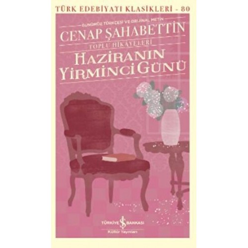 Haziranın Yirminci Günü – Toplu Hikayeleri (Ciltli) - Türk Edebiyatı Klasikleri