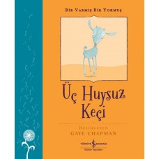 Üç Huysuz Keçi – Bir Varmış Bir Yokmuş