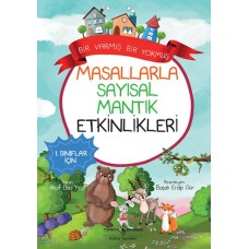 Masallarla Sayısal Mantık Etkinlikleri – Bir Varmış Bir Yokmuş