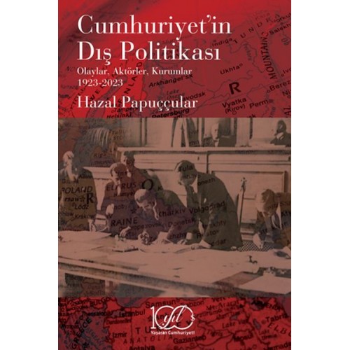 Cumhuriyet’in Dış Politikası