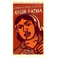 Aygır Fatma - Türk Edebiyatı Klasikleri