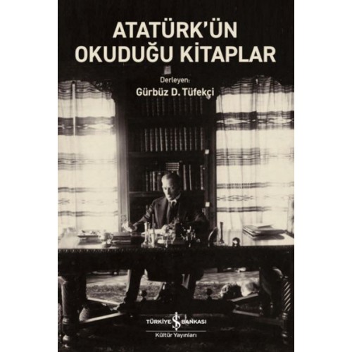 Atatürk’ün Okuduğu Kitaplar