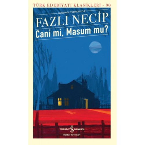 Cani Mi, Masum Mu? - Türk Edebiyatı Klasikleri