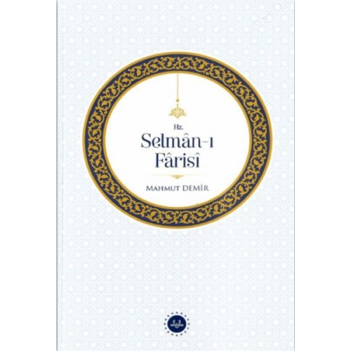 Hz. Selman-ı Farisi