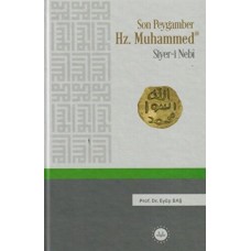 Son Peygamber Hz.Muhammed Siyer-i Nebi